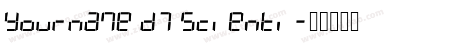 Yourname D7 Scienti字体转换